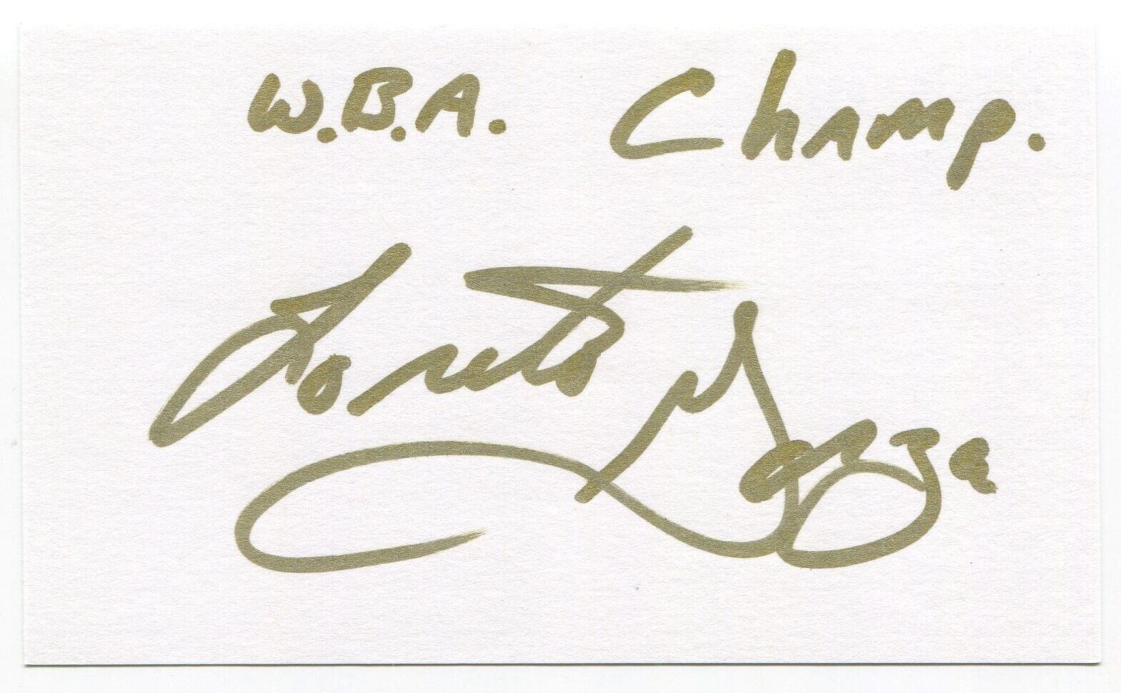 Loreto Garza Signed 3x5 Index Card Autographed Boxer Light Welterweight Champ